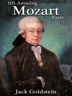 cover image of 101 Amazing Mozart Facts